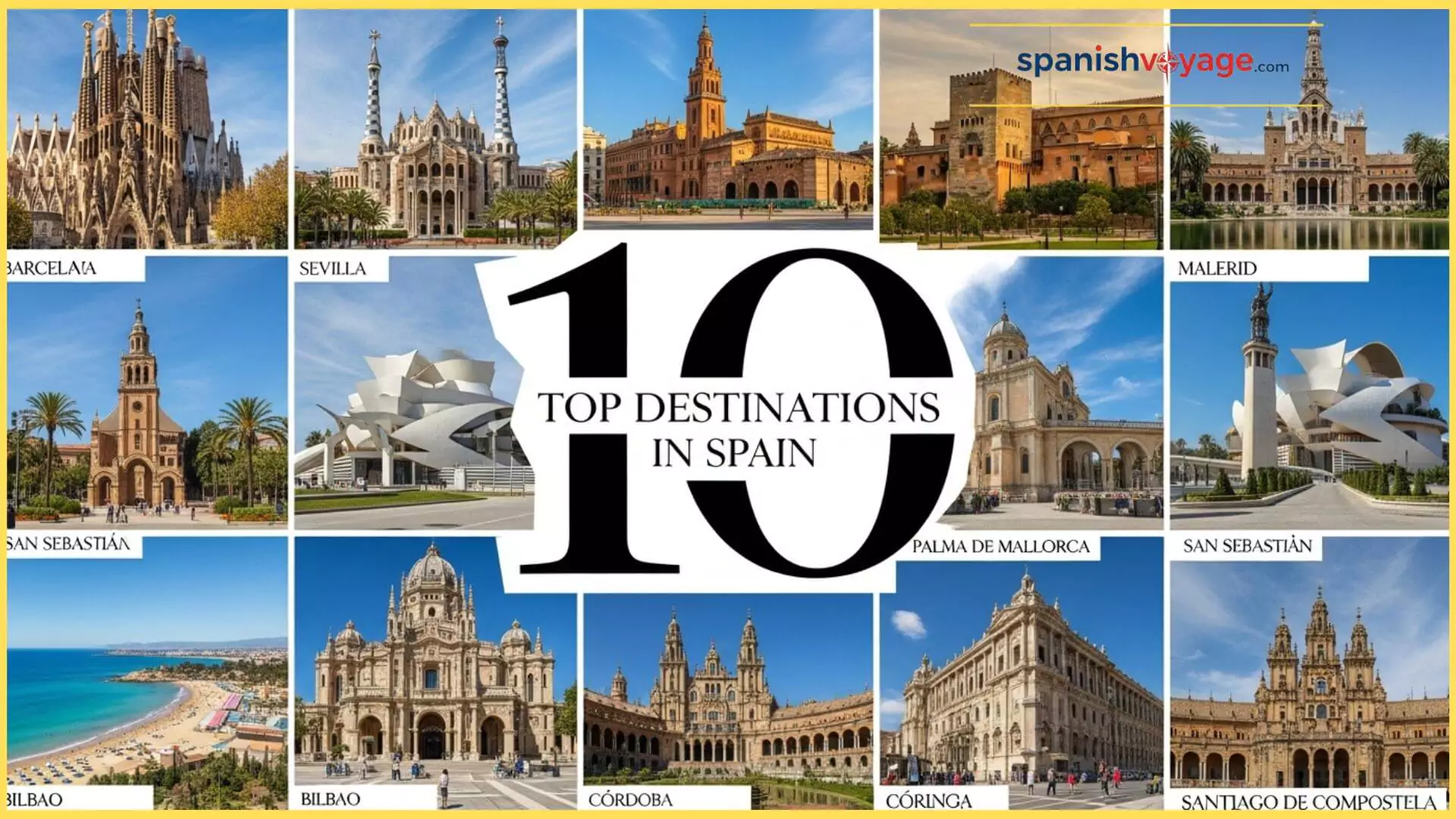 Top 10 Destinations in Spain