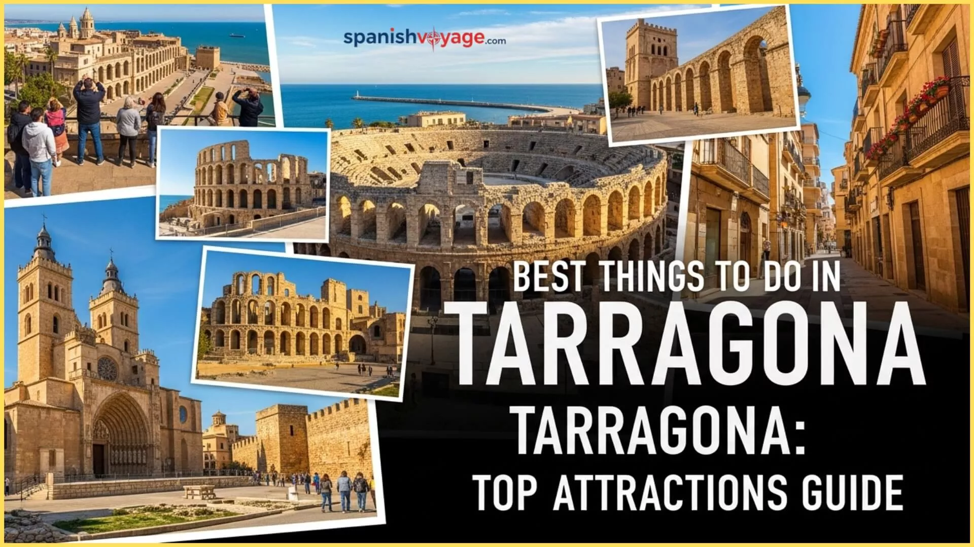 Best Things to Do in Tarragona: Top Attractions Guide